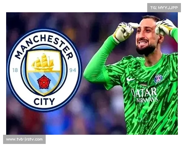 多纳鲁马三拒单刀，曼城门神成零封基石